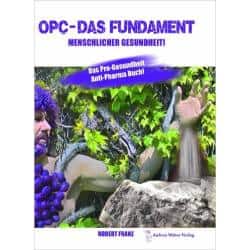 opc-buch1 OPC - Das Fundament menschlicher Gesundheit
