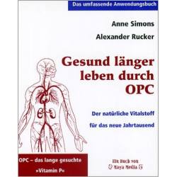 opc-buch2 Gesund lĂ€nger leben durch OPC. Der natĂŒrliche Vitalstoff fĂŒr das neue Jahrtausend