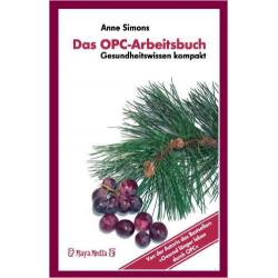 Das OPC-Arbeitsbuch: Gesundheitswissen kompakt